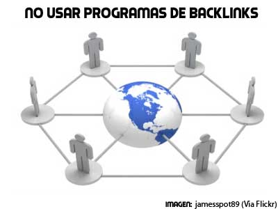 5 razones para no crear Backlinks con programas