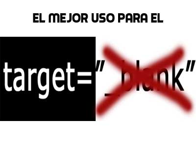 El mejor uso para el Target Blank